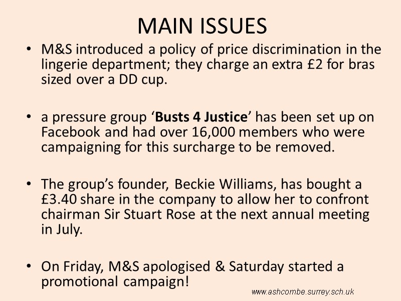 MAIN ISSUES M&S introduced a policy of price discrimination in the lingerie department; they